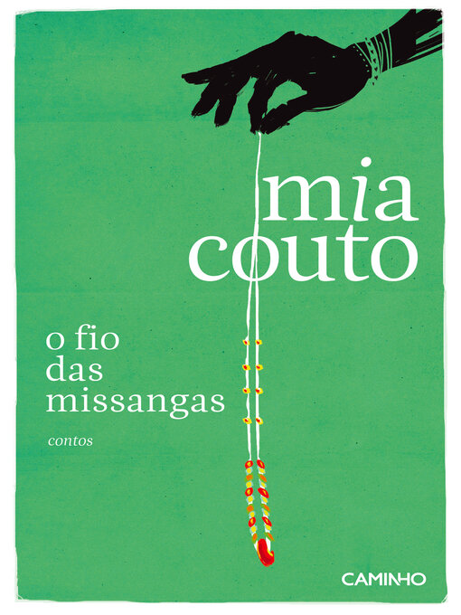 Title details for O Fio das Missangas by Mia Couto - Available